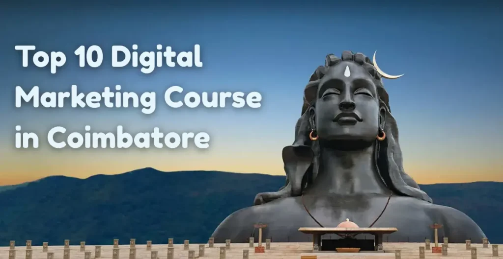 digital marketing institutes in Coimbatore