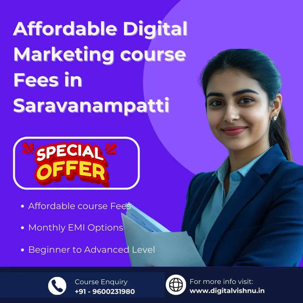 Affordable Digital Marketing course Fees in Saravanampatti