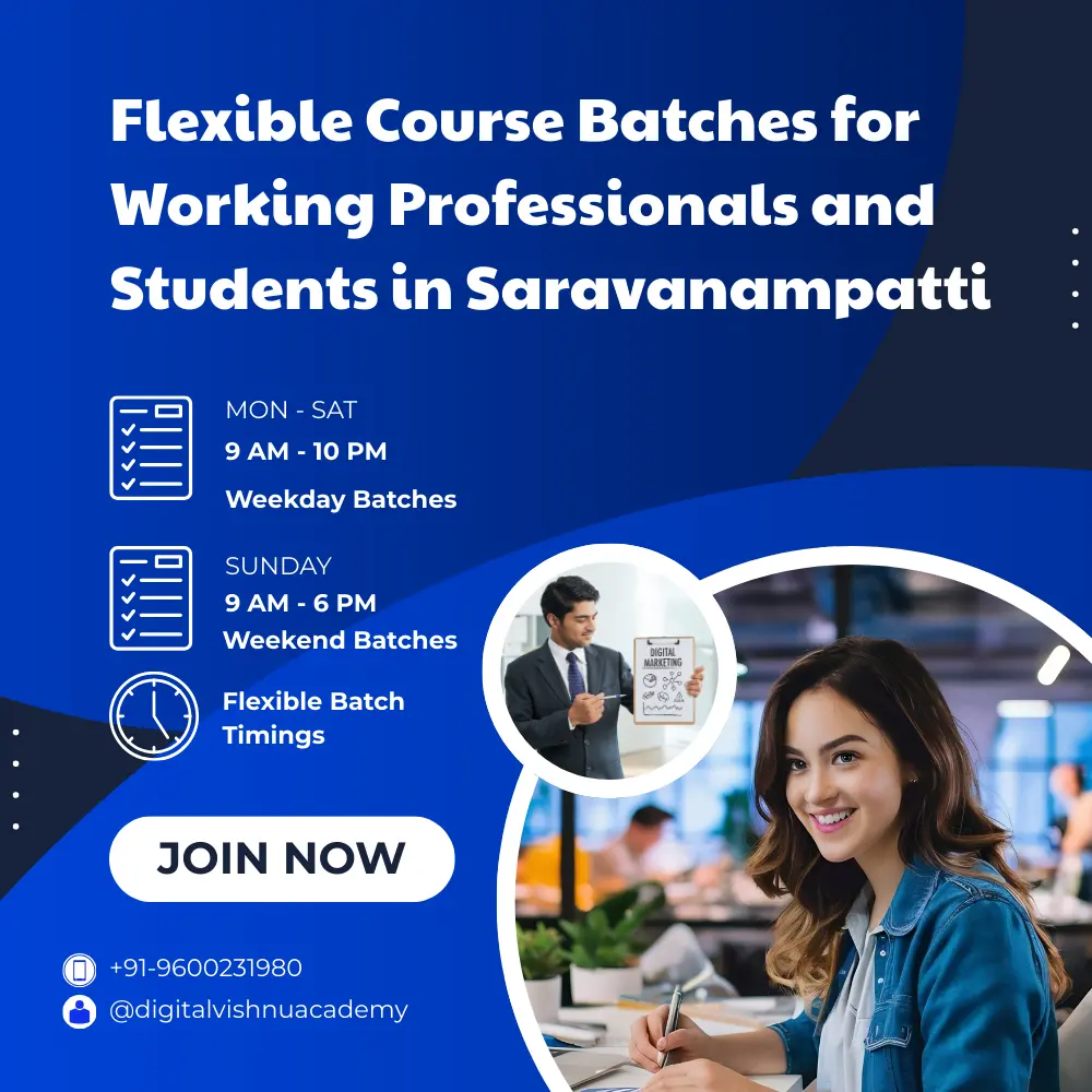 Flexible Course Batches for Working Professionals and Students in Saravanampatti