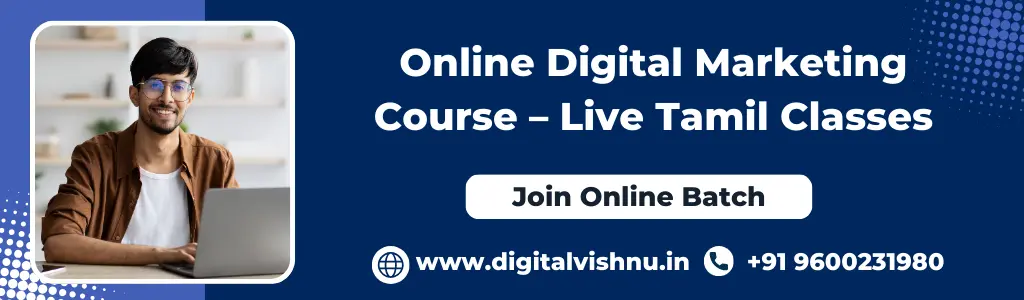 Online Digital Marketing Course – Live Tamil Classes