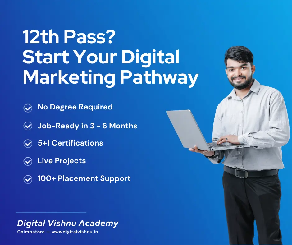 Digital Vishnu Academy Coimbatore — digital marketing course for 12th pass students, job-ready in 3 to 6 months with placement support