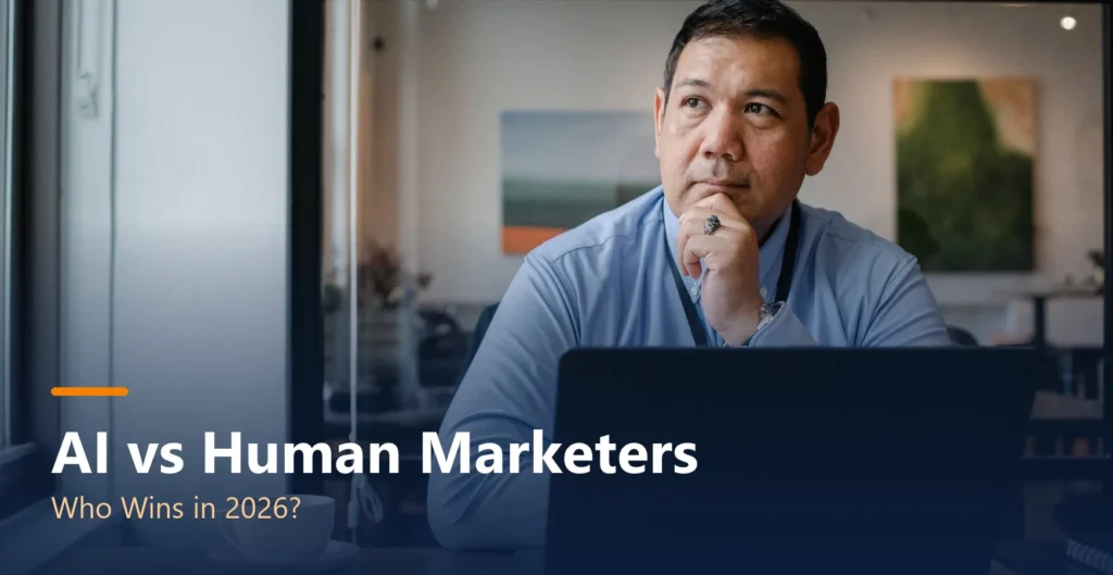 AI vs Human Marketers: Who Wins in 2026?
