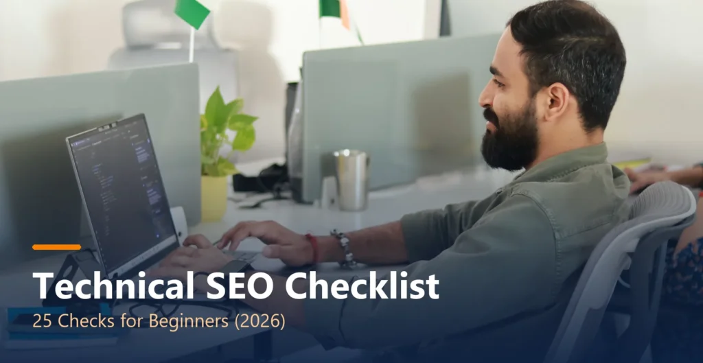 Technical SEO Checklist - 25 Checks for Beginners (2026)